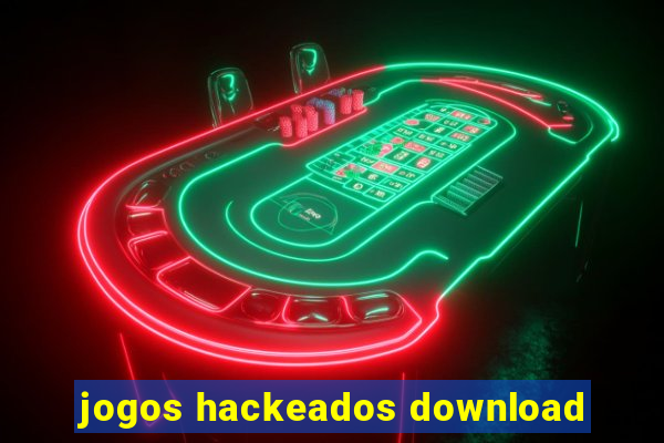 jogos hackeados download